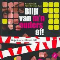 Blijf Van M'N Ouders (Af)!