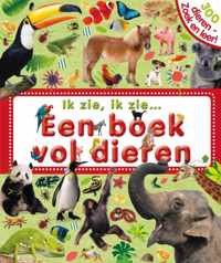 Ik Zie Ik Zie - Ik zie, ik zie... Een boek vol dieren