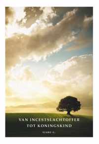 Van incestslachtoffer tot Koningskind - Eja G. - Paperback (9789462030138)