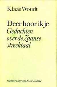 Deer hoor ik je