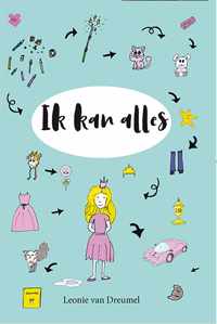 Ik kan alles - Leonie van Dreumel - Paperback (9789462664708)