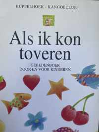 Als ik kon toveren