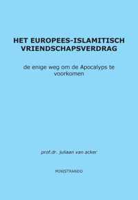 Het Europees-Islamitisch Vriendschapsverdrag