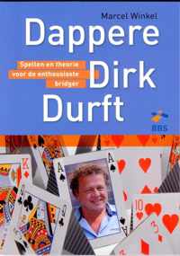 Dappere Dirk durft