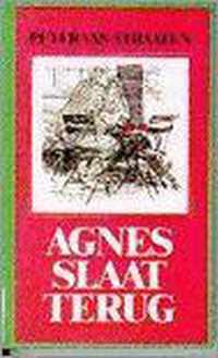 Agnes slaat terug