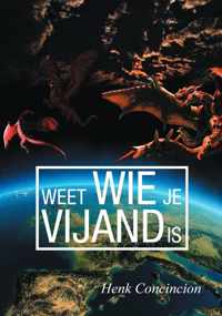 Weet wie je vijand is