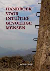 Handboek voor intuïtief gevoelige mensen