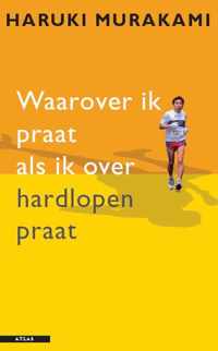 Waarover Ik Praat Als Ik Over Hardlopen Praat