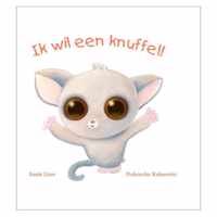 Ik wil een knuffel!