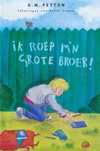 Ik roep m'n grote broer