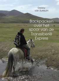 Backpacken over het spoor van de Transsiberië Express