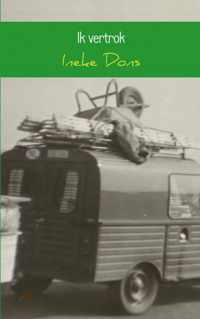 Ik vertrok - Ineke Dons - Paperback (9789461938640)