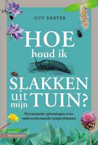 Hoe houd ik de slakken uit mijn tuin?