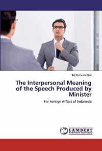 The Interpersonal Meaning of the Speech Produced by Minister