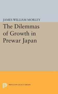 The Dilemmas of Growth in Prewar Japan