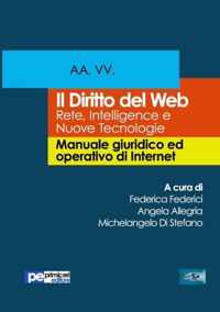 Il diritto del web. Rete, Intelligence e Nuove Tecnologie