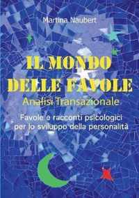 Il Mondo delle Favole Analisi Transazionale