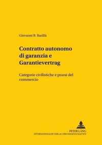 Contratto autonomo di garanzia e Garantievertrag