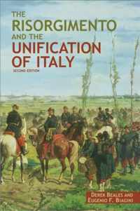 The Risorgimento and the Unification of Italy