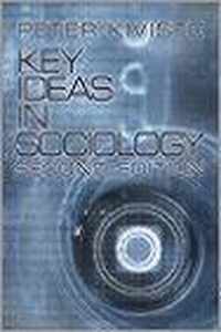 Key Ideas in Sociology