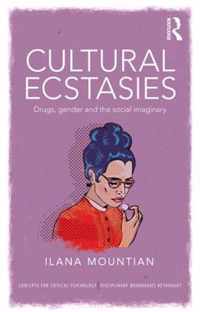 Cultural Ecstasies