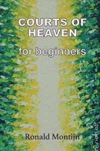 Courts of Heaven for Beginners