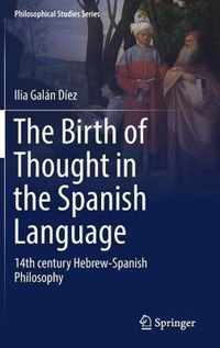 The Birth of Thought in the Spanish Language