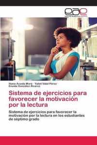 Sistema de ejercicios para favorecer la motivacion por la lectura