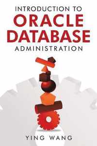 Introduction to Oracle Database Administration