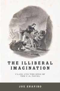 The Illiberal Imagination