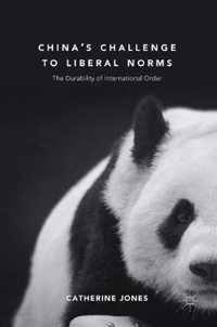 China s Challenge to Liberal Norms