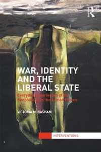 War, Identity and the Liberal State