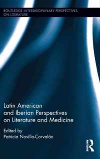 Latin American and Iberian Perspectives on Literature and Medicine