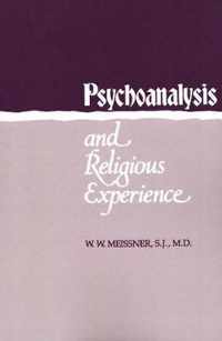 Psychoanalysis and Religious Experience