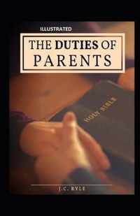 The Duties of Parents Illustrated