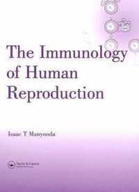 The Immunology of Human Reproduction