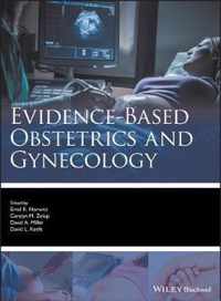 Evidence-based Obstetrics and Gynecology