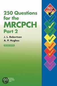 250 Questions For The Mrcpch Part 2