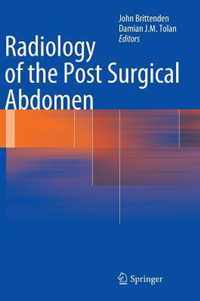 Radiology of the Post Surgical Abdomen