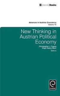 New Thinking in Austrian Political Economy