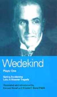 Wedekind Plays One