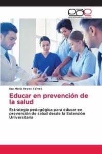 Educar en prevencion de la salud