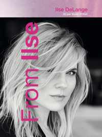 Ilse DeLange, From Ilse, boek t.g.v. 20 jr jubileum van Ilse Delange