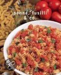 Penne, Fusilli & Co.