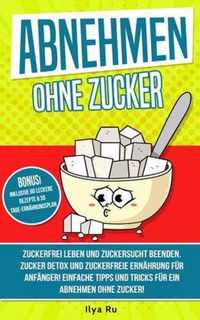 Abnehmen Ohne Zucker