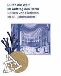 Durch Die Welt Im Auftrag Des Herrn