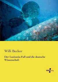 Der Lusitania-Fall und die deutsche Wissenschaft