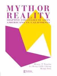 Myth or Reality?: Adaptive Strategies of Asian Americans in California