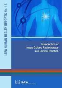 Introduction of Image Guided Radiotherapy into Clinical Practice