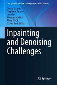 Inpainting and Denoising Challenges